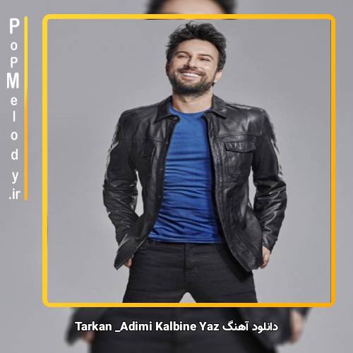 دانلود آهنگ تارکان adımı kalbine yaz